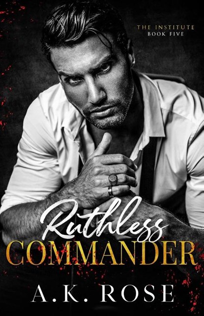 Ruthless Commander - Alternate Cover, A. K Rose ; Atlas Rose - Paperback - 9781922933225