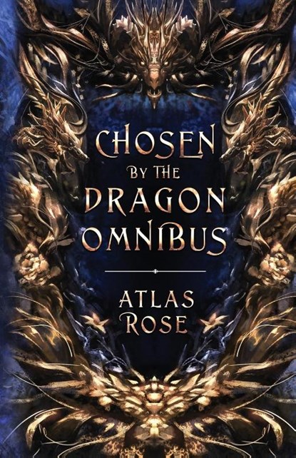 Chosen by the Dragons Omnibus, Atlas Rose - Paperback - 9781922933300