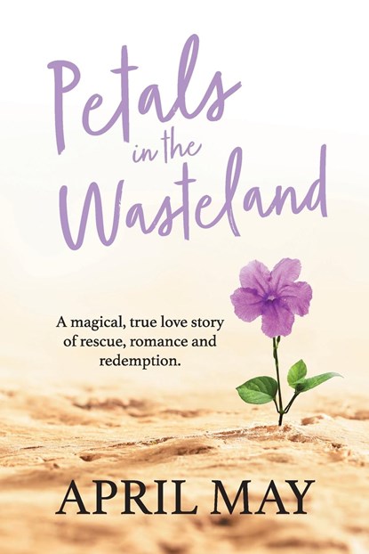 Petals in the Wasteland, April May - Paperback - 9781922957405