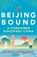 Beijing Bound, Glen Loveland - Paperback - 9781922958785