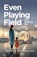 Even Playing Field, Imogen Pershouse - Paperback - 9781922958853