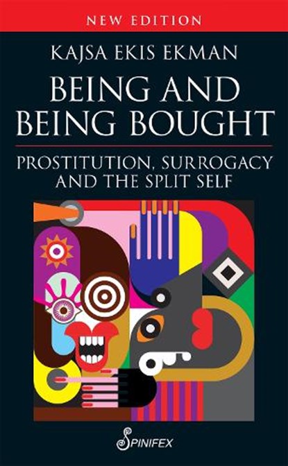 Being and Being Bought, Kajsa Ekis Ekman - Paperback - 9781922964205