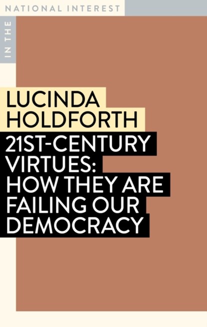 21st-Century Virtues, Lucinda Holdforth - Paperback - 9781922979094