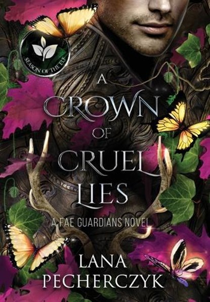 A Crown of Cruel Lies: Season of the Elf, Lana Pecherczyk - Gebonden - 9781922989024