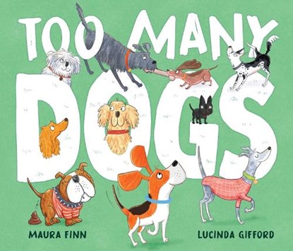 Too Many Dogs, Maura Finn - Gebonden - 9781922992253