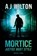 Mortice, WILTON,  A J - Paperback - 9781922993700
