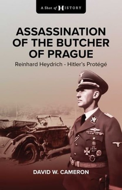 Assassination of the Butcher of Prague, David W. Cameron - Ebook - 9781923004191