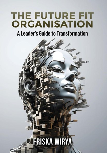 The Future Fit Organisation, Friska Wirya - Paperback - 9781923007246
