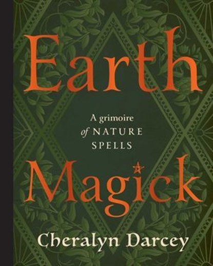 Earth Magick, Cheralyn Darcey - Ebook - 9781923009714