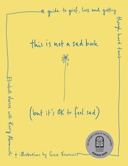 This Is Not a Sad Book (But It's OK to Feel Sad), Elizabeth Vercoe - Ebook - 9781923046993
