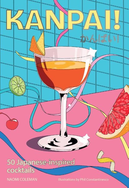 Kanpai!, Naomi Coleman - Gebonden - 9781923049857