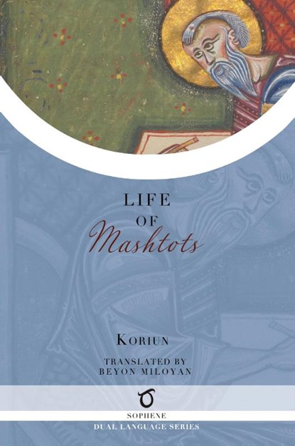 Life of Mashtots, Koriun - Paperback - 9781923051102