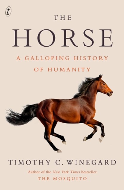 The Horse, Timothy C. Winegard - Paperback - 9781923058132