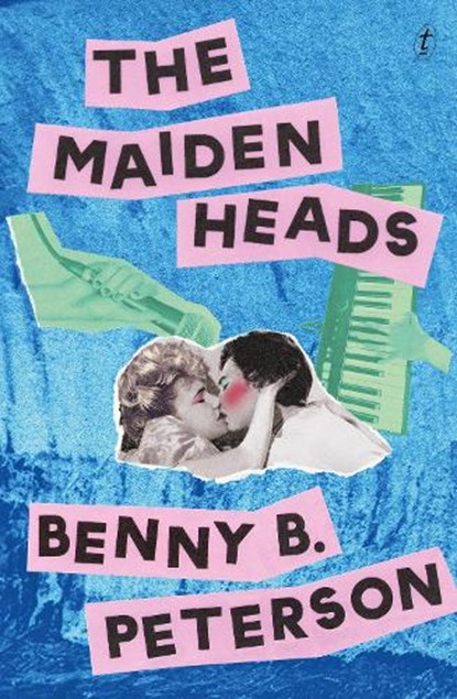 The Maidenheads, Benny B. Peterson - Paperback - 9781923058866