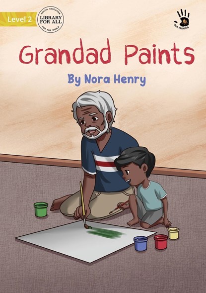 Grandad Paints - Our Yarning, Nora Henry - Paperback - 9781923063068