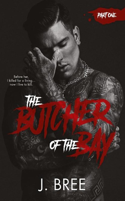 Butcher of the Bay, J. Bree - Paperback - 9781923072145