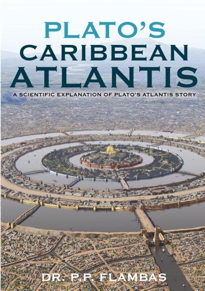 Plato's Caribbean Atlantis, P. P. Flambas - Paperback - 9781923078697