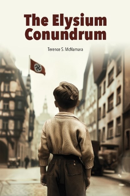 The Elysium Conumdrum, Terence S McNamara - Paperback - 9781923087750