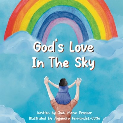 God's Love in the Sky (Paperback), Judi Marie Prasser - Paperback - 9781923131507