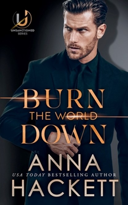 Burn the World Down, Anna Hackett - Paperback - 9781923134898