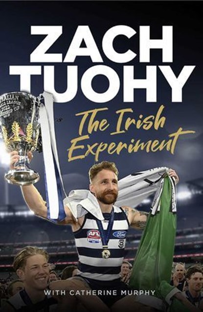 The Irish Experiment, Zach Tuohy ; Catherine Murphy - Ebook - 9781923135482