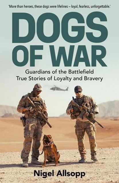Dogs of War, Nigel Allsopp - Ebook - 9781923144743