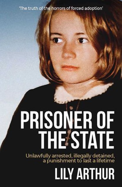 Prisoner of the State, Lily Arthur - Ebook - 9781923144927