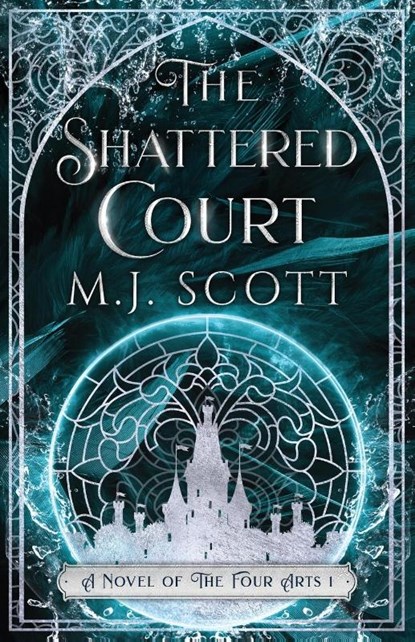 The Shattered Court, M. J. Scott - Paperback - 9781923157163
