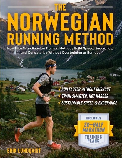 The Norwegian Running Method, Erik Lundqvist - Paperback - 9781923168985