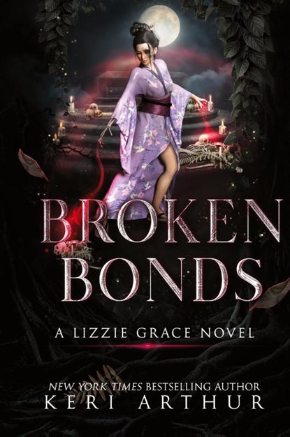 Broken Bonds, Keri Arthur - Gebonden - 9781923169005