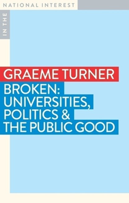 Broken, Graeme Turner - Paperback - 9781923192270