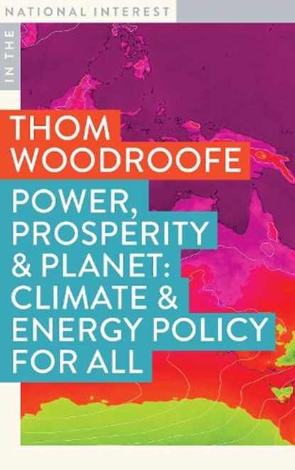 Power, Prosperity & Planet, Thom Woodroofe - Paperback - 9781923192751