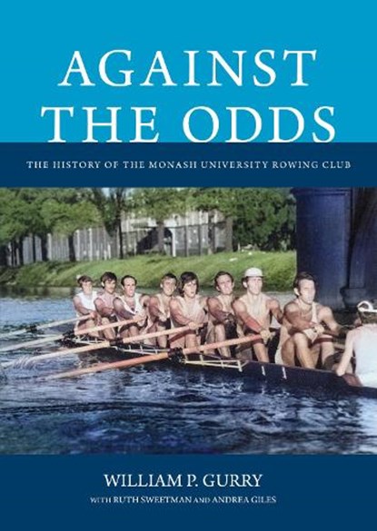 Against the Odds, William P. Gurry - Gebonden - 9781923192898