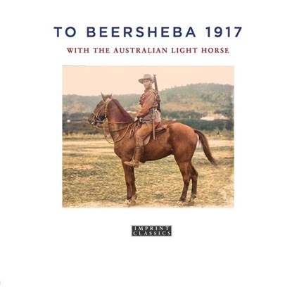 To Beersheba 1917, Tom Thompson - Paperback - 9781923205024