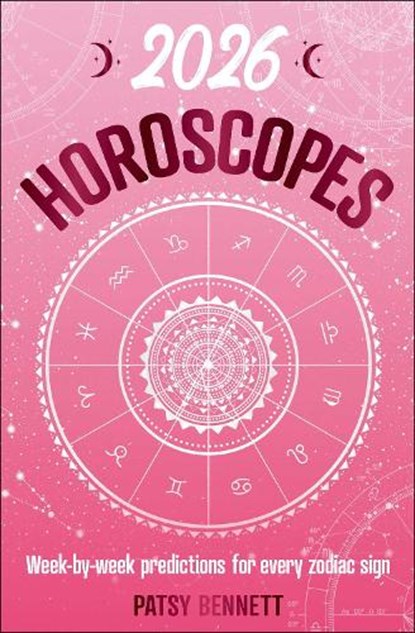 2026 Horoscopes, Patsy Bennett - Paperback - 9781923208025