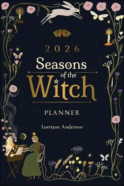 2026 Seasons of the Witch Planner, Lorriane Anderson - Paperback - 9781923208117