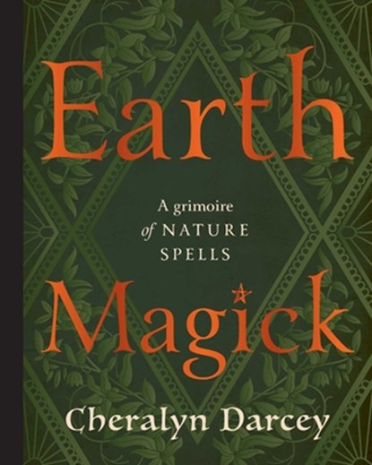 Earth Magick, Cheralyn Darcey - Gebonden - 9781923208308
