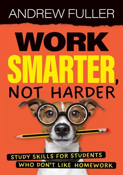 Work Smarter, Not Harder, Andrew Fuller - Paperback - 9781923215207