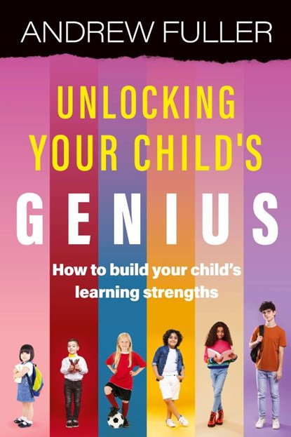 Unlocking Your Child's Genius, Andrew Fuller - Paperback - 9781923215221