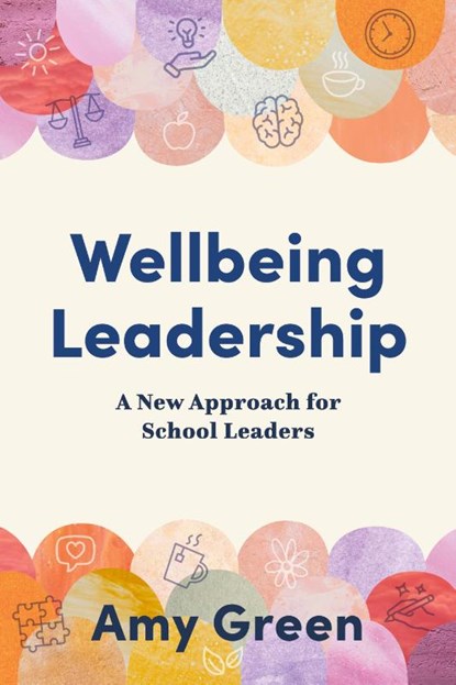 Wellbeing Leadership, Amy Green - Paperback - 9781923215368