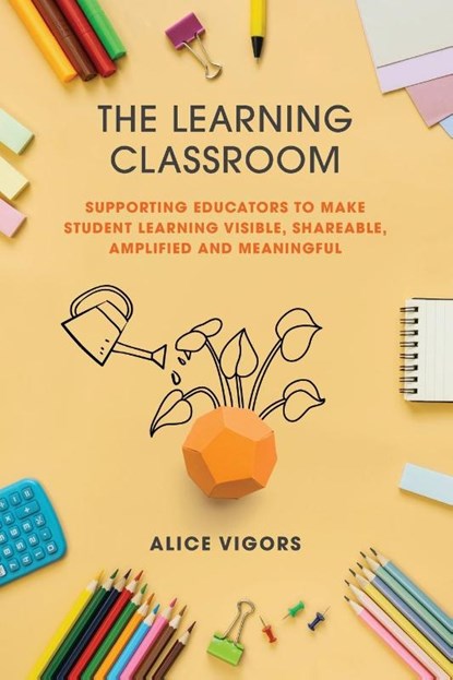 The Learning Classroom, Alice Vigors - Paperback - 9781923215665