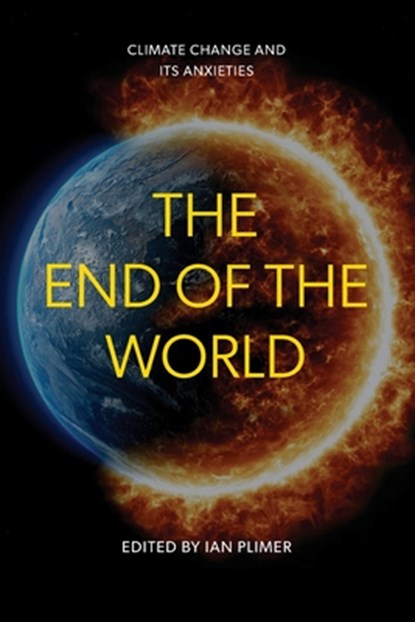 The End of the World, Ian Plimer - Paperback - 9781923224445
