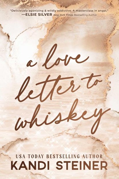 A Love Letter To Whiskey, Kandi Steiner - Paperback - 9781923232082