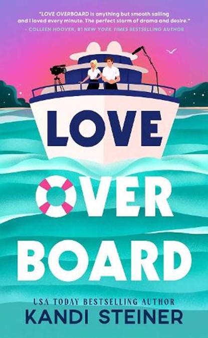 Love Overboard, Kandi Steiner - Paperback - 9781923232105