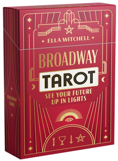 Broadway Tarot: See Your Future Up in Lights, Ella Witchell - Gebonden - 9781923239005
