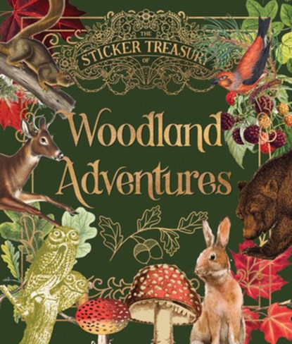 The Sticker Treasury of Woodland Adventures: An Eclectic Book of Stickers for Journaling, Collaging, Scrapbooking and More, Smith Street Books - Gebonden - 9781923239388