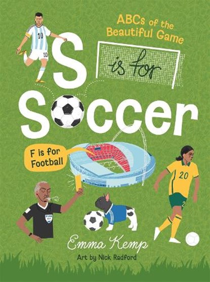 S is for Soccer, F is for Football, Emma Kemp - Gebonden - 9781923239838