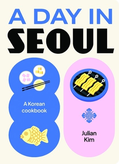 A Day in Seoul, Julian Kim - Gebonden - 9781923239869