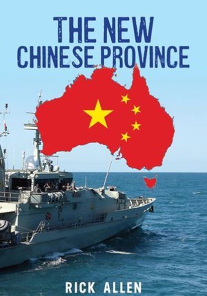 The New Chinese Province, Rick Allen - Ebook - 9781923250024