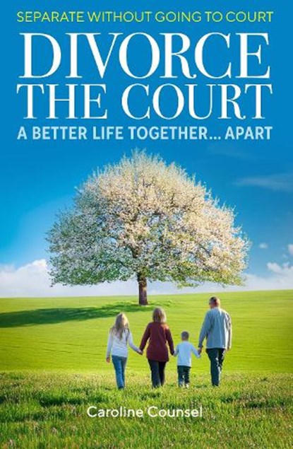 Divorce the Court, Caroline Counsel - Paperback - 9781923259058
